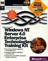 Microsoft Windows Nt Server 4.0 Enterprise Technologies Training Kit (Microsoft Official Curriculum)