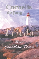 Frieda - The Mystery of Jonathan Ward 9081547356 Book Cover