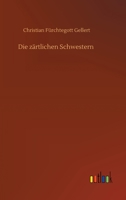 Die z�rtlichen Schwestern 3752358823 Book Cover