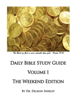 Daily Bible Study Guide - I : Volume I - Psalms 0981984916 Book Cover