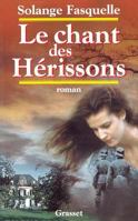 Le Chant DES Herissons (French Edition) 224651861X Book Cover
