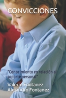 CONVICCIONES: “Conocimiento en relación al soporte personal” (Spanish Edition) B0CRHPDX1Z Book Cover