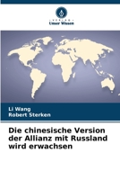 Die chinesische Version der Allianz mit Russland wird erwachsen 6205671689 Book Cover