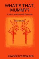 What's That, Mummy 1435708563 Book Cover