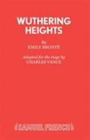 Emily Bronte's Wuthering Heights (Acting Edition) 0573114749 Book Cover