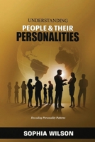 Understanding People And Their Personalities B0FTSX27C6 Book Cover