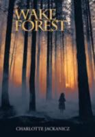 Wake Forest 145820149X Book Cover