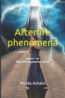 Afterlife phenomena B09TMSBNBQ Book Cover