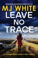 Leave No Trace 1804360341 Book Cover