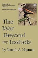 The War Beyond My Foxhole 0974177547 Book Cover