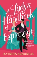 A Lady's Handbook of Espionage 1837931577 Book Cover