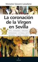 La Coronacion de la Virgen En Sevilla 8410521695 Book Cover