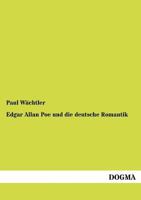 Edgar Allan Poe Und Die Deutsche Romantik 395454864X Book Cover