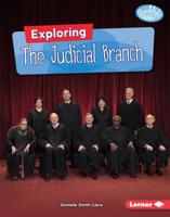 Exploring the Judicial Branch 1541574796 Book Cover