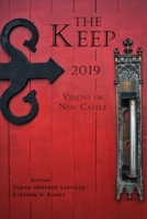 The Keep: Visions of New Castle 1951847008 Book Cover