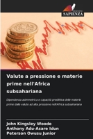 Valute a pressione e materie prime nell'Africa subsahariana (Italian Edition) 6207216067 Book Cover