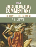 Christ in the Bible Commentary: The Complete Old Testament B096TJNK4H Book Cover
