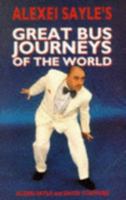 Alexei Sayle's Great Bus Journeys of the World (Methuen Humour) 0413626709 Book Cover