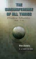 Haiku Matrix vol. 1-4: The Circumference of All Things 1502380560 Book Cover