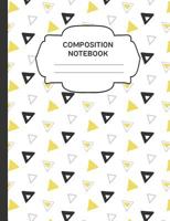 Composition Notebook: College Ruled Narrow Line Comp Books for School - Triangles Yellow Black Pink 1796500860 Book Cover