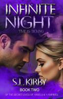 Infinite Night: Book Two of the Secret Lives of Angels & Vampires B0DY1Z3N92 Book Cover
