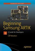 Beginning Samsung Artik: A Guide for Developers 1484219511 Book Cover