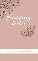 Beautifully Broken 935744503X Book Cover