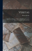 Veritas: Revelation of Mysteries, Biblical, Historical, and Social by Means of the Median and Persian Laws 1015549594 Book Cover