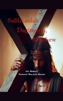Salibkanlah Dagingmu, Matthew (Indonesian Edition) B0DZT4VRLV Book Cover