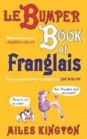 Le Bumper Book de Franglais 1906964742 Book Cover