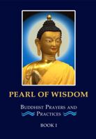 Pearl of Wisdom (Buddhist Prayers and Practices) 0985849800 Book Cover