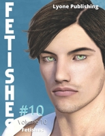 Fetishes: Vol 10 B0C886RBGT Book Cover