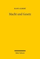 Macht Und Gesetz: Grundprobleme Der Politik Und Der Okonomik 3161518462 Book Cover