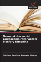 Ocena skutecznosci zarzadzania rezerwatem biosfery Dimonika (Polish Edition) 6630134060 Book Cover