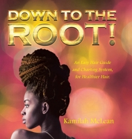 Down to the Root! 1662416806 Book Cover