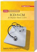 ICD-9-CM Professional for Hospitals, Volumes 1, 2, & 3, Fullsize Version, 2006 Edition 1563377012 Book Cover