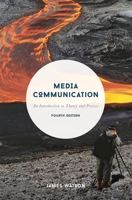 Media Communication: An Introduction to Theory and Process 0312212011 Book Cover