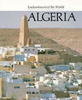 Algeria (Enchantment of the World. Second Series) 0516027174 Book Cover