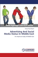 Advertising And Social Media Status In Middle East: An empirical study of Middle East 3659175188 Book Cover