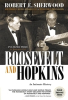 Roosevelt and Hopkins: An Intimate History 1929631049 Book Cover