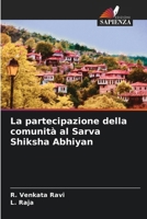 La partecipazione della comunità al Sarva Shiksha Abhiyan (Italian Edition) 6207751450 Book Cover