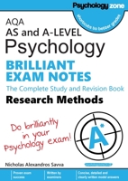AQA Psychology BRILLIANT EXAM NOTES: Research Methods: AS and A: The Complete Study and Revision Book-level: Research Methods: AS and A-level 1906468664 Book Cover