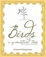 Birds In My Mustard Tree 0892656689 Book Cover