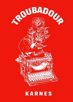 Troubadour B0CNFQWT7Q Book Cover