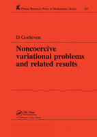 Noncoercive Variational Problems and Related Results (Research Notes in Mathematics Series) 0582304024 Book Cover