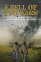 A Tell of Two Wars 164552101X Book Cover