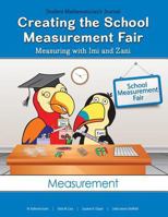 Project M2 Level 1 Unit 2: Creating the School Measurement Fair: Measuring with Imi and Zani Student Mathematician Journal 1524912026 Book Cover