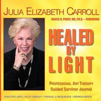 Healed by Light 1604618221 Book Cover