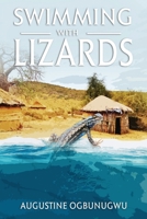 Swimming with Lizards 1491757787 Book Cover