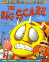 Maggie And The Ferocious Beast: The Big Scare (Maggie and the Ferocious Beast) 0689824890 Book Cover